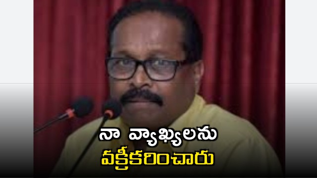 Konakalla Narayana Rao My comments were misrepresented on APSRTC privatization