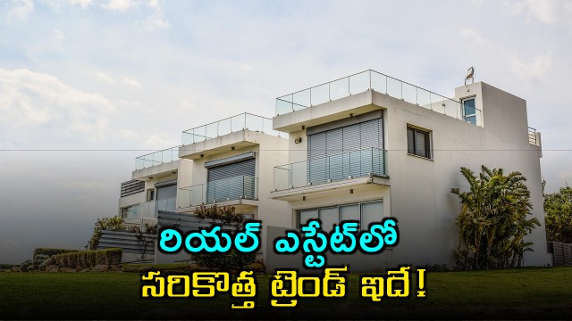 Real Estate New Trends in India