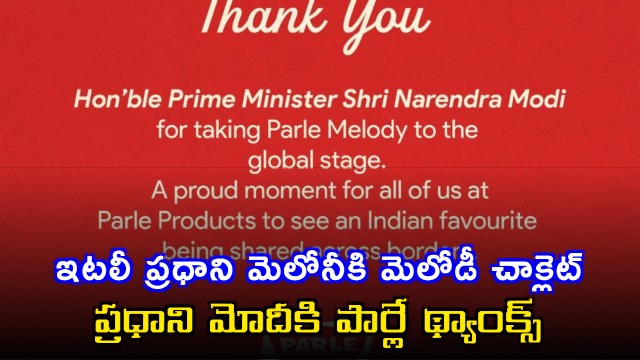 Giorgia Meloni Receives Melody Chocolate PM Modi Parle Thanks