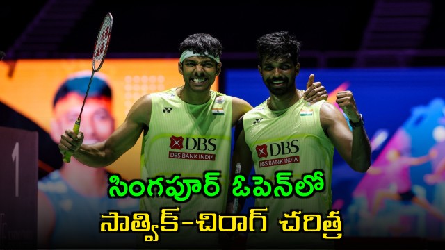 Satwik Chirag Win Singapore Open Title in Historic Victory