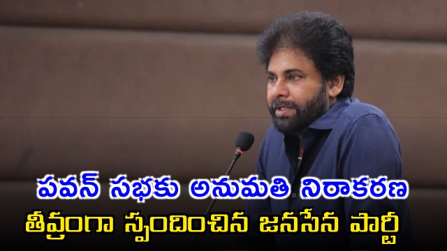 Janasena Slams Telangana Government for Blocking Pawan Kalyan Sabha