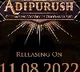 Adi Purush release date confirmed