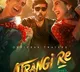 Akshay Kumar, Sara Ali Khan-starrer 'Atrangi Re' trailer out