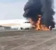 Airplane caught fire in China airport