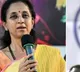 Insult to Maharashtra says NCPs Supriya Sule