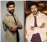 Rana Daggubati to produce Dulquer Salmaan bilingual