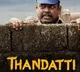 Thandatti Review