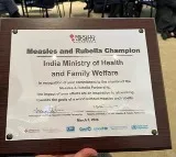 India gets 'Measles & Rubella Champion' award for disease prevention