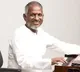 Illaiyaraaja is not famous than others says Tamil Nadu high court