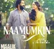 RajKummar Rao flaunts his softer side with Manushi Chillar in the ‘Naamumkin’ song from  Maalik