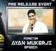Ayan Mukerji Comments at War 2 Pre Release Event