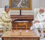 Chandrababu Naidu Meets PM Modi in Delhi Details