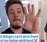 Australian Mans Humorous Take On Dating An Indian Woman Viral