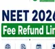 NEET 2026 Fee Refund Starts Enter Bank Details Here