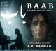 A.R. Rahman's soundtrack for his primary Arabic film ‘Baab’ out