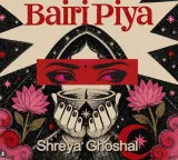 Shreya Ghoshal with the same title again the special reason behind Bairi Piya