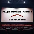 Industry people starts Support Movie Theaters movement