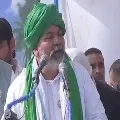 Will Gherao Parliament with 40 lac tractors say Rakesh Tikait