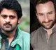Saif Ali Khan to act villain character in Prabhas movie Adipurush